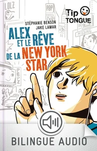 Alex et le rêve de la New York star
