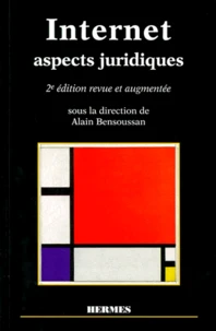 Internet. Aspects Juridiques, 2eme Edition