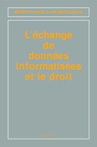 L'échange de données informatisé et le droit (Mémento-guide)