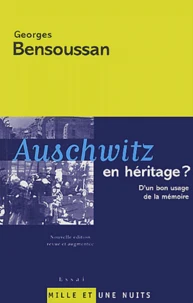 Auschwitz en héritage ?
