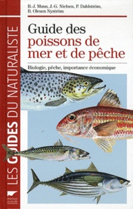 Bent J. Muus et Jorgen Nielsen - Guide des poissons de mer et de pêche.