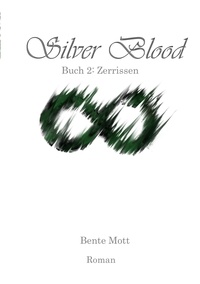 Téléchargez des livres gratuitement pour kindle Silver Blood  - Band 2: Zerrissen (French Edition) 9783757849894  par Bente Mott