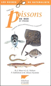 Bente Olesen Nyström et Bent-J Muus - Guide des poissons de mer et de pêche.
