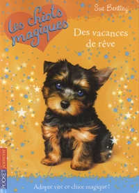 Des vacances de rêves