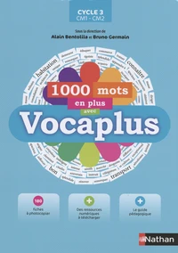 1000 mots en plus avec Vocaplus cycle 3 CM1-CM2