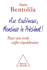 Au tableau, monsieur le Président !