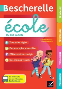 Grammaire, orthographe, vocabulaire, conjugaison du CE1 au CM2 Bescherelle école