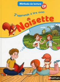 Méthode de lecture CP J'apprends à lire avec Noisette