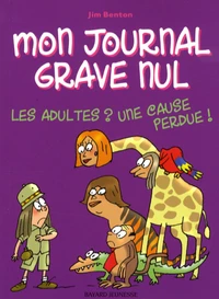 Les adultes ? Une cause perdue !