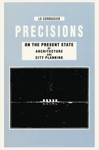  BENTON TIM - Precisions on the Present State of Architecture and City Planning.