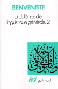 Problemes De Linguistique Generale. Tome 2