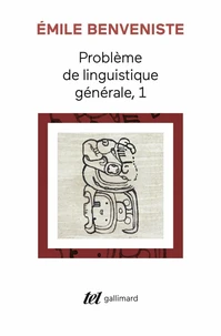 Problemes De Linguistique Generale. Tome 1