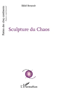 Sculpture du Chaos
