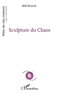 Sculpture du Chaos