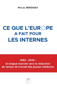 Ce que l'Europe a fait pour les internes