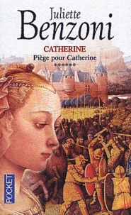 Catherine Tome 6 : Piege Pour Catherine