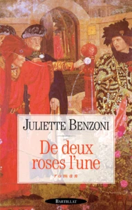 De deux roses l'une