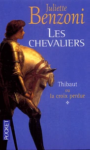Thibaut ou la croix perdue