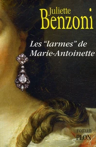 Les "larmes" de Marie-Antoinette