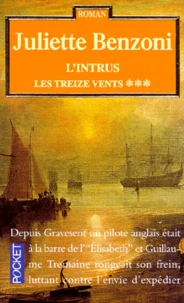 Les Treize Vents Tome 3 : L'Intrus