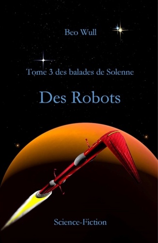 Beo Wull - Des Robots.