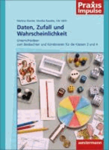 Beobachten - Probieren - Kombinieren 2 - Unterrichtsideen zum Beobachten und Kombinieren für die Klassen 3 und 4.