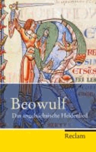 Beowulf - Das angelsächsische Heldenlied.