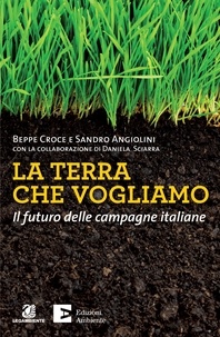 Beppe Croce et Sandro Angiolini - La terra che vogliamo.