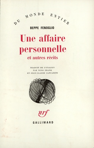 Beppe Fenoglio - Une Affaire personnelle - Et autres récits.