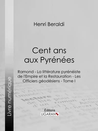 Cent ans aux Pyrénées