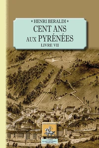 Cent ans aux Pyrénées