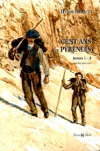 Cent ans aux Pyrénées