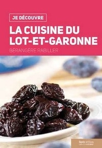 Bérangère Rabiller - La cuisine du Lot-et-Garonne.