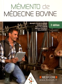 Bérangère Ravary-Plumioen et Guillaume Belbis - Mémento de médecine bovine.