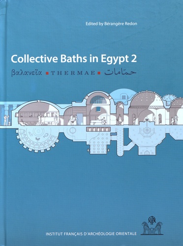 Collective Baths in Egypt. Volume 2, New Discoveries and Perspectives