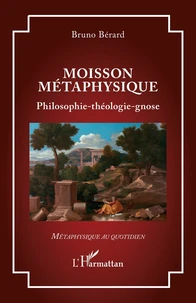 Moisson métaphysique