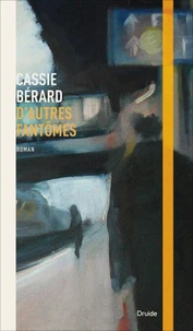 D'autres fantomes