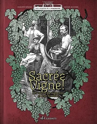 Sacrée vigne !