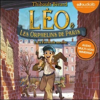 Léo et les Orphelins de Paris, tome 1 : La Formule secrète