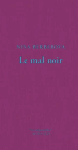 Le mal noir