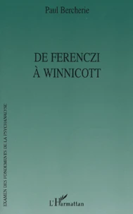 De Ferenczi à Winnicott