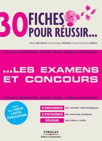 30 fiches pour réussir les examens et les concours