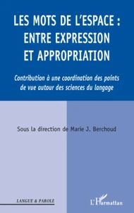 Les mots de l'espace : entre expression et appropriation