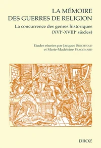 La mémoire des guerres de religion