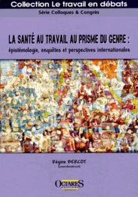 La santé au travail au prisme du genre