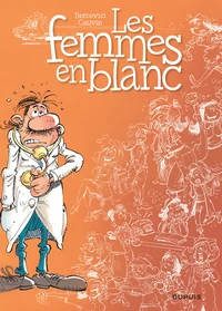 Les Femmes en Blanc Tome 1