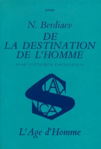 DE LA DESTINATION DE L'HOMME.
