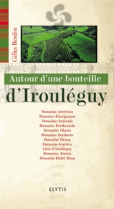 Autour d'une bouteille diIrouléguy