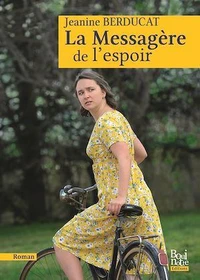 La messagère de l'espoir