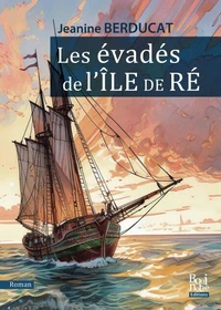 Les évadés de l'Ile de Ré